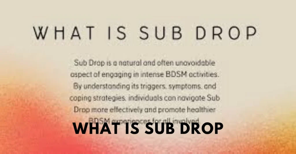 what is sub drop