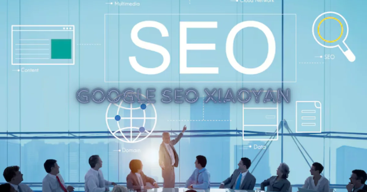 google seo xiaoyan